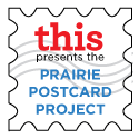 This Magazine presents: The Prairie Postcard Project