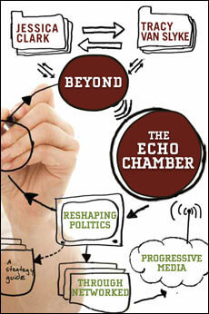 Beyond the Echo Chamber by Jessica Clark and Tracey van Slyke