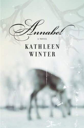 Cover of Kathleen Winter's Annabel, from House of Anansi Press.