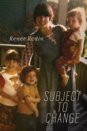 Cover of Renee Rodin's 'Subject to Change' from Talonbooks