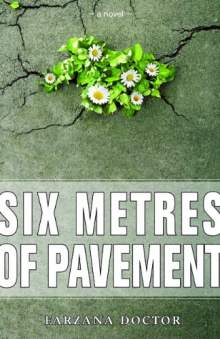 Six Metres of Pavement by Farzana Doctor